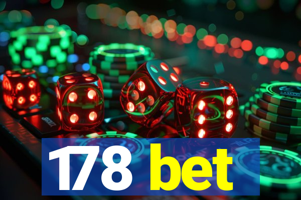 178 bet